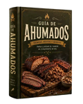 Ahumados: Secretos y Técnicas